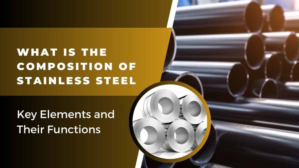 What is the composition of stainless steel